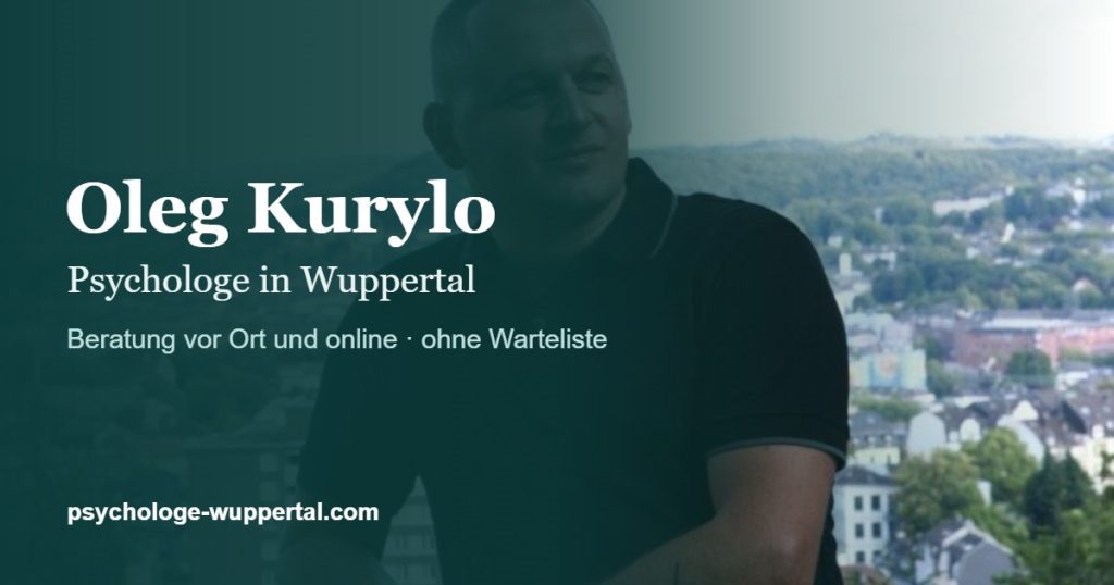 Oleg Kurylo, Psychologe in Wuppertal